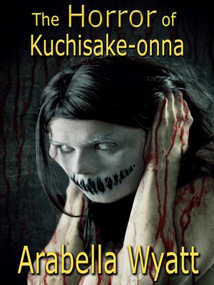 cover image of The Horror of Kuchisake-onna